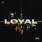Loyal (feat. Jay Burna) - Cutta P lyrics