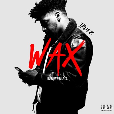 Wax - Single