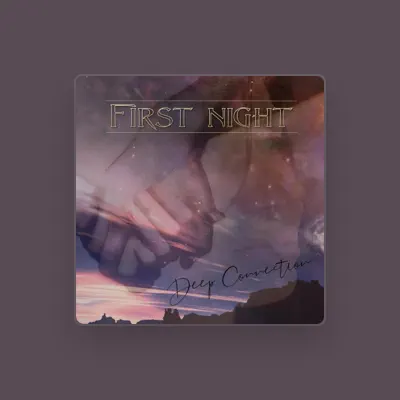 Listen to First Night, watch music videos, read bio, see tour dates & more!