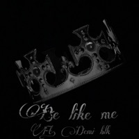 Be Like Me (feat. Demi Blk) - Single - Lostlovesaint