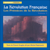Audiobook cover for Les Prémices de la Révolution: La Révolution Française 1 by Francis Scaglia