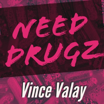 Need Drugz - Single