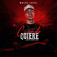 Cuando Quiere - Single - White Level