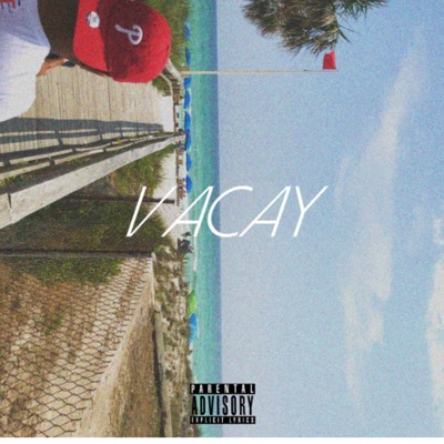Vacay - EP