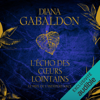 L'Écho des cœurs lointains 1 : Le prix de l'indépendance: Outlander 7.1 - Diana Gabaldon