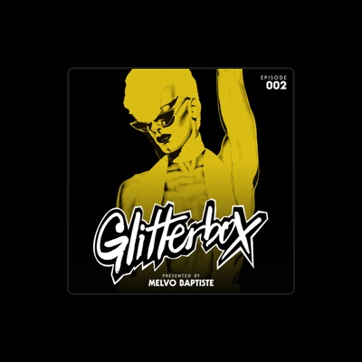 Glitterbox Radio을(를) 듣고, 뮤직 비디오를 보고, 약력을 읽고, 투어 일정 등을 확인하세요!