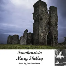 Frankenstein: The Modern Prometheus (Unabridged)