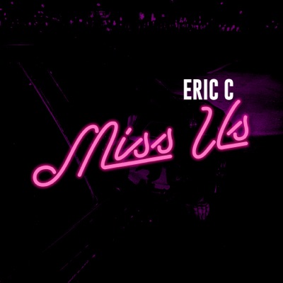 Miss Us - Single