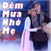 Đêm Mưa Nhớ Mẹ - Single