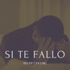 Si Te Fallo - Single