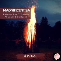 Bvisa (feat. Eminent Boyz, Qhizzo & Farlet K) - Single - MagnificentSA