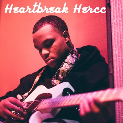 Heartbreak Hercc - EP