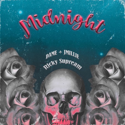 Midnight (feat. Dame & Ricky Supream) - Single