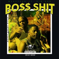 Boss Shit (feat. Big Sad 1900) - Single - WLA Stevo