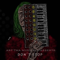 Don't Stop (feat. Rachintan) - Single - Art'tma