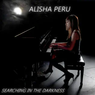 ladda ner album Alisha Peru - Searching In The Darkness