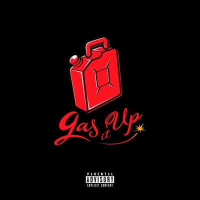 Gas It Up - Single