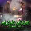 Erick Osuna - Mucho Verbo Debilita (feat. Hansel Martinez)