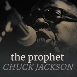 The Prophet - Chuck Jackson The Prophet - Chuck Jackson