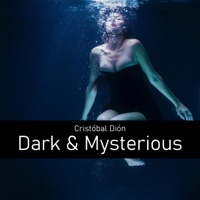 Dark & Mysterious - Single - Cristobal Dion