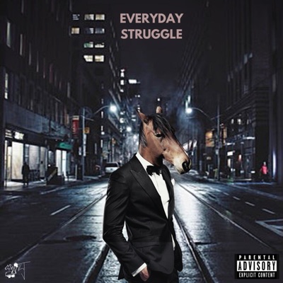 Everyday Struggle - Single