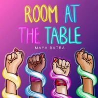 Room at the Table - EP - Maya Batra
