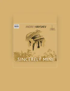 Ακούστε περιεχόμενο από Andrey Knyshev, παρακολουθήστε μουσικά βίντεο, διαβάστε το βιογραφικό, δείτε ημερομηνίες περιοδείας, και πολλά ακόμη!