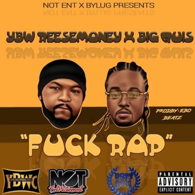 Fuck Rap (feat. Big Quis) - Single