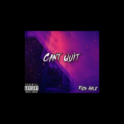 Can't Quit - Single