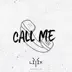 Call Me - Single album cover