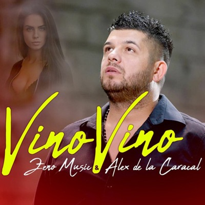 Song - Vino Vino - Zeno Music & Alex de la Caracal