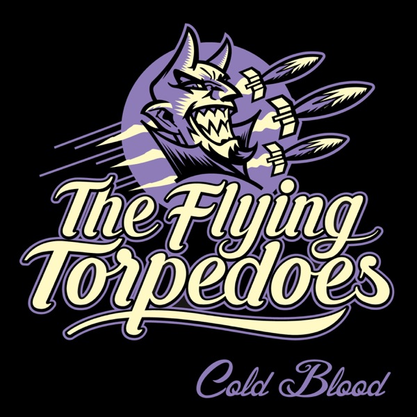 Cold Blood - EP - The Flying Torpedoes