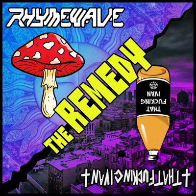 The Remedy (feat. Rhymewave) - Single