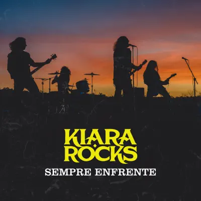 Sempre Enfrente - Single - Kiara Rocks