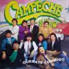 Campeche Show - Prisionero de Tu Amor