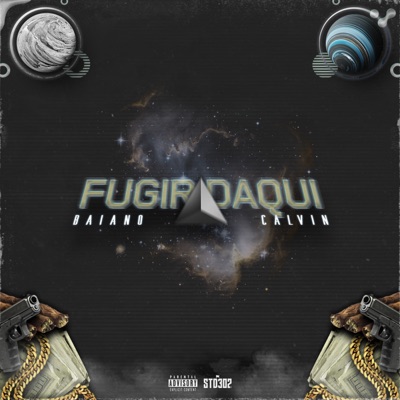 Fugir Daqui (feat. Calvin) - Single