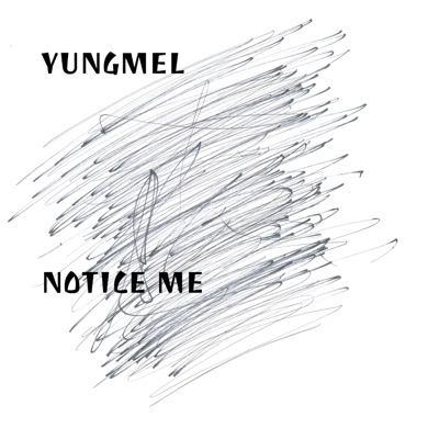 Notice Me - Single