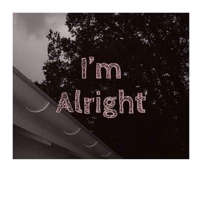 I'm Alright - Single