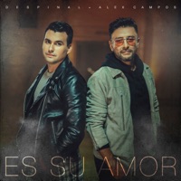Es Su Amor - Single - Despinal & Alex Campos