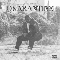 Quarantine - B-Jay Banks