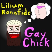 Gay Chick - Single - LiliumBonafide