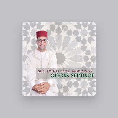 Listen to Anass Samsar, watch music videos, read bio, see tour dates & more!