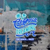 California Dreaming (feat. DonxZito) - Single