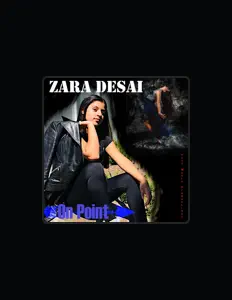 Zara Desaiを聴いたり、ミュージックビデオを鑑賞したり、経歴やツアー日程などを確認したりしましょう！