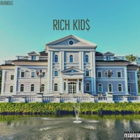 Rich Kids - Single - Ruinous
