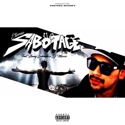 Eterno Sabotage (feat. DJ Marcio & Lenny Sobrinho) - Single