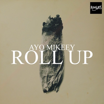 Roll Up (feat. Reef RollXn) - Single
