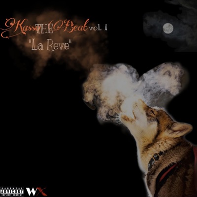Kasso the Beat, Vol 1. La Reve (The Dream)
