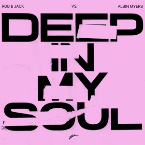 Deep in My Soul (Extended Mix)