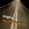 Miles and Miles (Slowly)